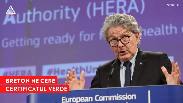 Comisarul european Thierry Breton cere Romaniei certificatul verde