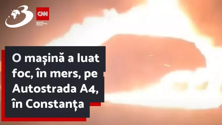 O masina a luat foc, in mers, pe Autostrada A4, in Constanta